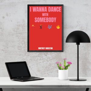 I Want to Dance With Somebody